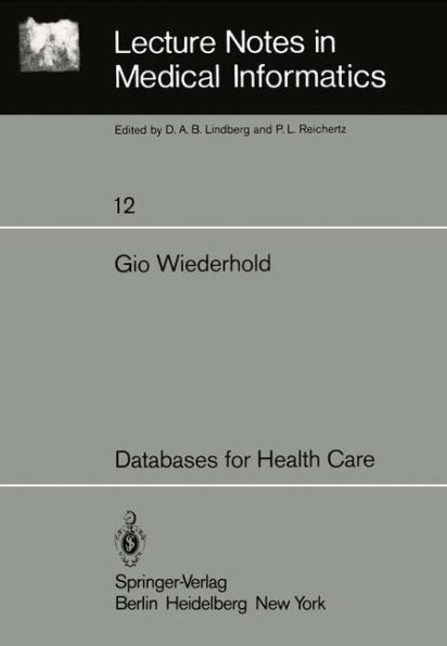 Databases for Health Care / Edition 1