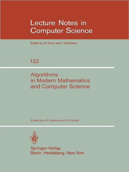 Algorithms in Modern Mathematics and Computer Science: Proceedings, Urgench, Uzbek SSR September 16-22, 1979
