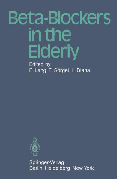 Beta-Blockers in the Elderly / Edition 1