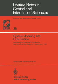 Title: System Modeling and Optimization: Proceedings of the 10th IFIP Conference New York City, USA, August 31-September 4,1981, Author: R.F. Drenick