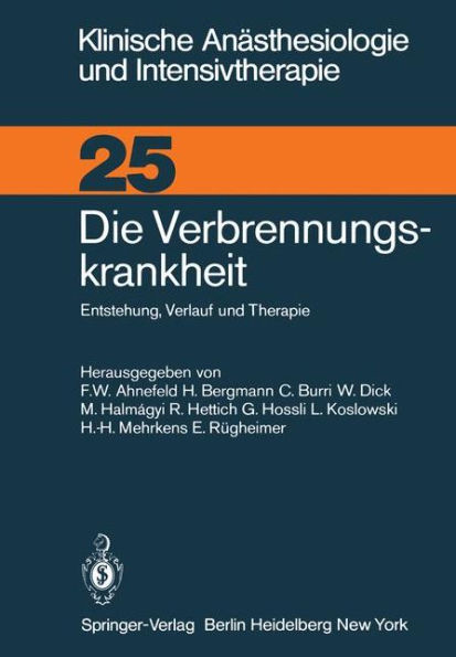 Die Verbrennungskrankheit: Entstehung, Verlauf und Therapie