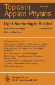 Title: Light Scattering in Solids I: Introductory Concepts, Author: M. Cardona