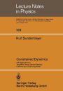 Constrained Dynamics: with Applications to Yang-Mills Theory, General Relativity, Classical Spin, Dual String Model