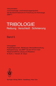 Title: Meï¿½- und Prï¿½fverfahren ï¿½ Betriebsverhalten von Reibungssystemen ï¿½ Eigenschaften von Motorenï¿½len, Author: W. Bunk