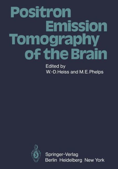 Positron Emission Tomography of the Brain / Edition 1