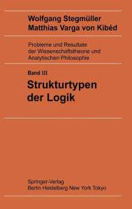Title: Strukturtypen der Logik / Edition 1, Author: Matthias Varga von Kibed