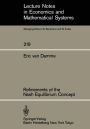 Refinements of the Nash Equilibrium Concept