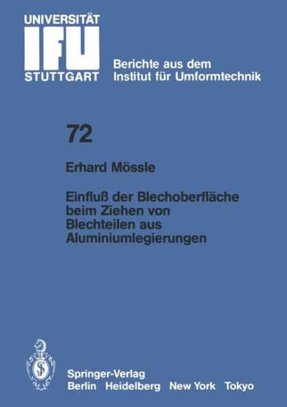 Einfluï¿½ der Blechoberflï¿½che beim Ziehen von Blechteilen aus Aluminiumlegierungen