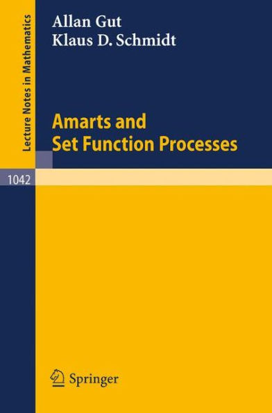 Amarts and Set Function Processes / Edition 1