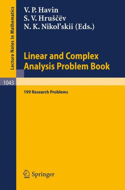 Linear und Complex Analysis Problem Book: 199 Research Problems ...