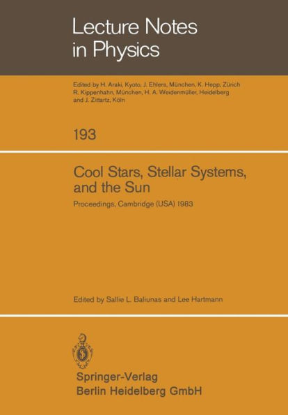 Cool Stars, Stellar Systems, and the Sun: Proceedings of the Third Cambridge Workshop on Cool Stars, Stellar Systems, and the Sun Held in Cambridge, Massachusetts October 5-7, 1983