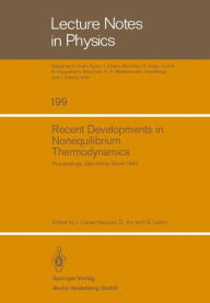 Title: Recent Developments in Nonequilibrium Thermodynamics: Proceedings of the Meeting Held at Bellaterra School of Thermodynamics, Autonomous University of Barcelona, Bellaterra (Barcelona) Spain, September 26-30, 1983, Author: J. Casas-Vazquez