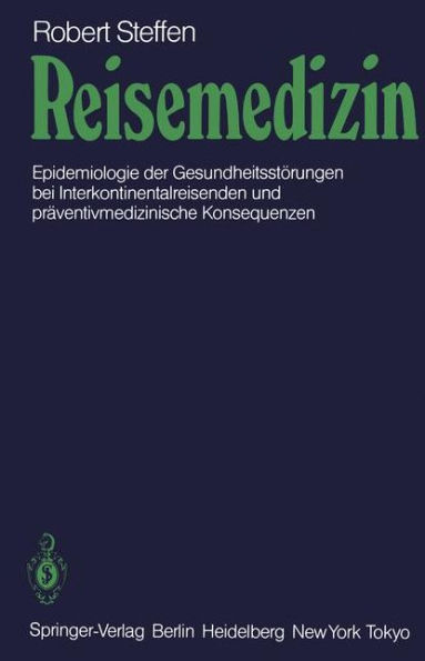 Reisemedizin: Epidemiologie der Gesundheitsstörungen bei Interkontinentalreisenden und präventivmedizinische Konsequenzen