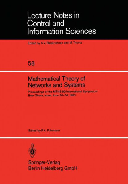 Mathematical Theory of Networks and Systems: Proceedings of the MTNS-83 International Symposium Beer Sheva, Israel, June 20-24, 1983