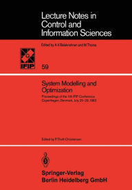 Title: System Modelling and Optimization: Proceedings of the 11th IFIP Conference Copenhagen, Denmark, July 25-29, 1983, Author: P. Thoft-Christensen