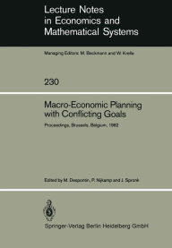 Title: Macro-Economic Planning with Conflicting Goals: Proceedings of a Workshop Held at the Vrije Universiteit of Brussels Belgium, December 10, 1982, Author: M. Despontin