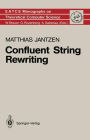 Confluent String Rewriting / Edition 1