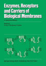 Enzymes, Receptors, and Carriers of Biological Membranes: A Laboratory Manual