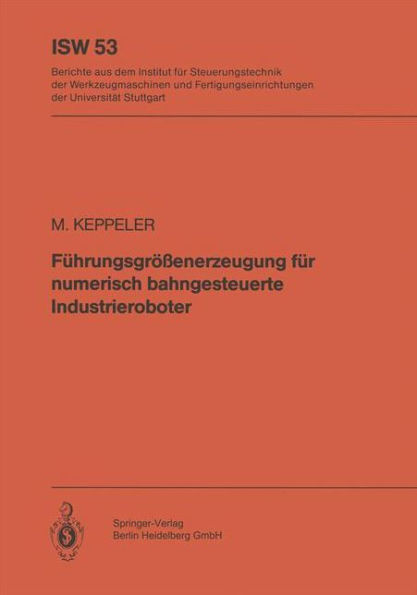 Fï¿½hrungsgrï¿½ï¿½enerzeugung fï¿½r numerisch bahngesteuerte Industrieroboter