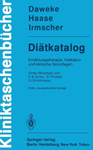 Diätkatalog: Ernährungstherapie, Indikation und klinische Grundlagen