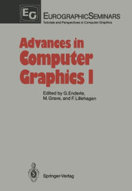Title: Advances in Computer Graphics I, Author: Gïnter Enderle