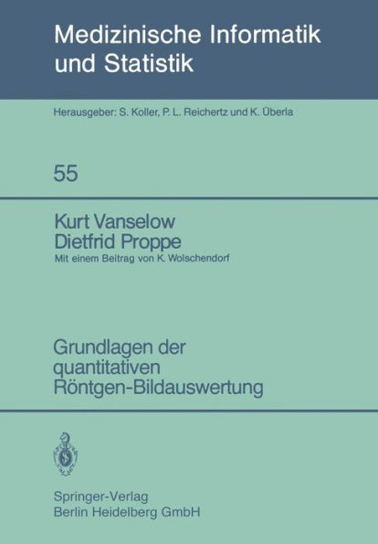 Grundlagen der quantitativen Rï¿½ntgen-Bildauswertung