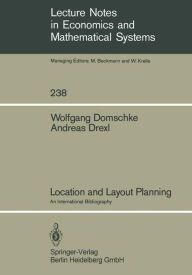 Title: Location and Layout Planning: An International Bibliography, Author: W. Domschke