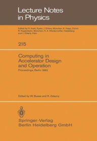 Title: Computing in Accelerator Design and Operation: Proceedings of the Europhysics Conference Held at the Hahn-Meitner-Institut für Kernforschung Berlin GmbH Berlin, Germany, September 20-23, 1983, Author: W. Busse