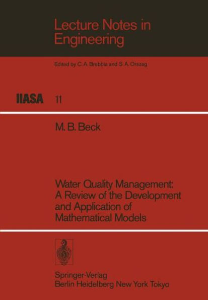 Water Quality Management: A Review of the Development and Application of Mathematical Models