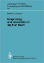 Morphology and Innervation of the Fish Heart