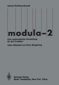 Title: Modula-2: Eine systematische Darstellung für den Praktiker, Author: Helmut Rohlfing-Brosell