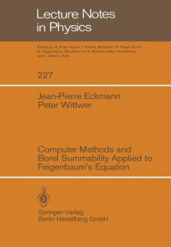 Title: Computer Methods and Borel Summability Applied to Feigenbaum's Equation, Author: Jean-Pierre Eckmann
