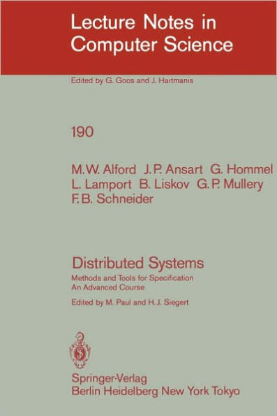 Distributed Systems: Methods and Tools for Specification. An Advanced Course / Edition 1
