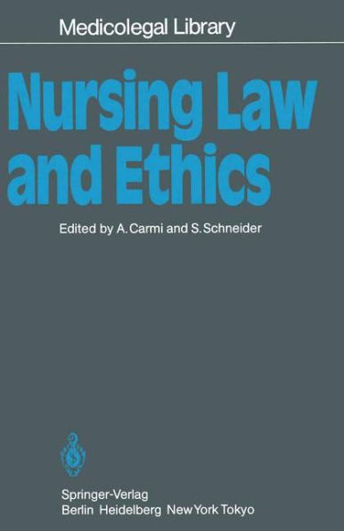 Nursing Law and Ethics / Edition 1
