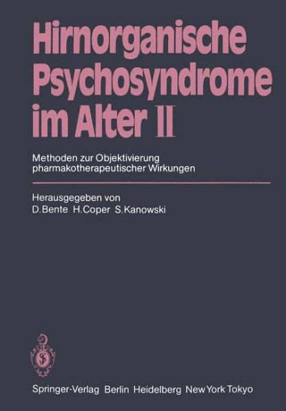 Hirnorganische Psychosyndrome im Alter II: Methoden zur Objektivierung pharmakotherapeutischer Wirkungen