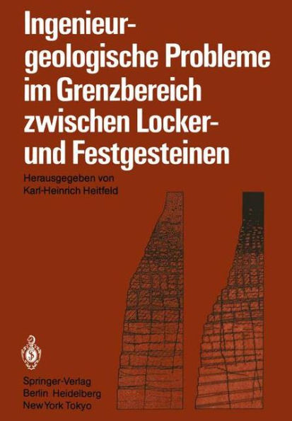 Ingenieurgeologische Probleme im Grenzbereich zwischen Locker- und Festgesteinen