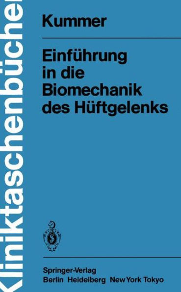 Einfï¿½hrung in die Biomechanik des Hï¿½ftgelenks