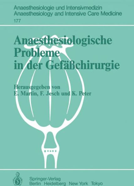 Anaesthesiologische Probleme in der Gefï¿½ï¿½chirurgie: 2. Rheingau-Workshop