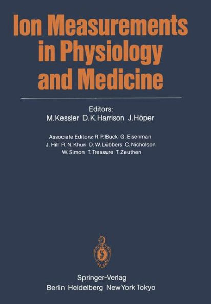 Ion Measurements in Physiology and Medicine / Edition 1