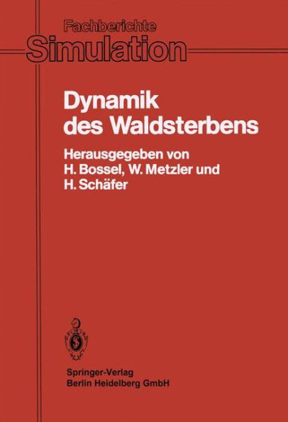 Dynamik des Waldsterbens: Mathematisches Modell und Computersimulation