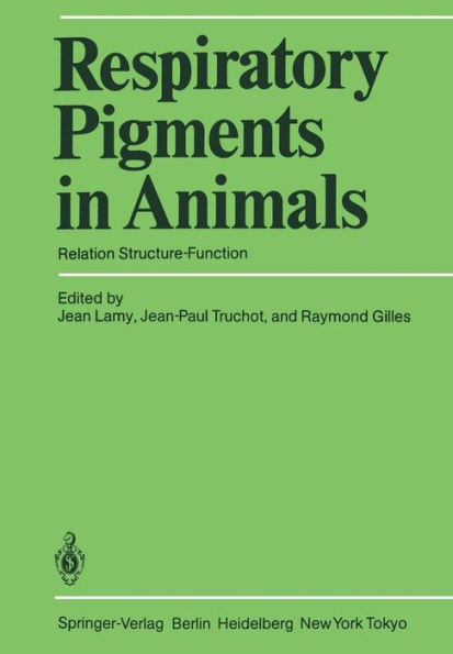 Respiratory Pigments in Animals: Relation Structure-Function