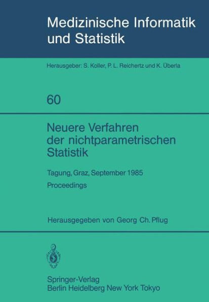 Neuere Verfahren der nichtparametrischen Statistik: Tagung, Graz, 23.-27. September 1985 Proceedings