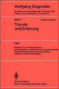 Title: Realismus und Strukturalismus. Anwendungen: Literaturtheorie. Tauschwirtschaft. Entscheidungstheorie. Neurosentheorie. Kapital- und Mehrwerttheorie, Author: Wolfgang Stegmüller