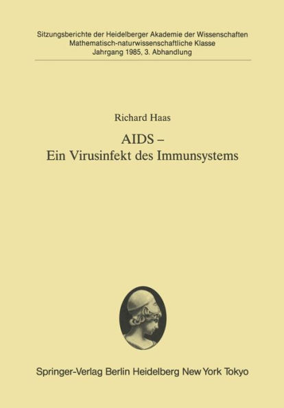 AIDS - Ein Virusinfekt des Immunsystems: Vorgetragen in der Sitzung vom 8. Juni 1985