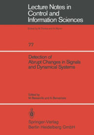 Title: Detection of Abrupt Changes in Signals and Dynamical Systems, Author: Michele Basseville