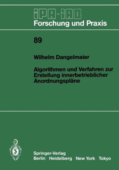 Algorithmen und Verfahren zur Erstellung innerbetrieblicher Anordnungsplï¿½ne