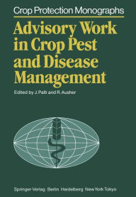 Title: Advisory Work in Crop Pest and Disease Management, Author: Josef Palti
