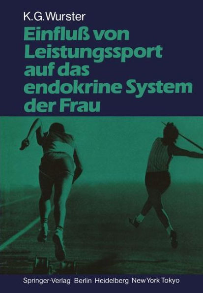 Einfluï¿½ von Leistungssport auf das endokrine System der Frau