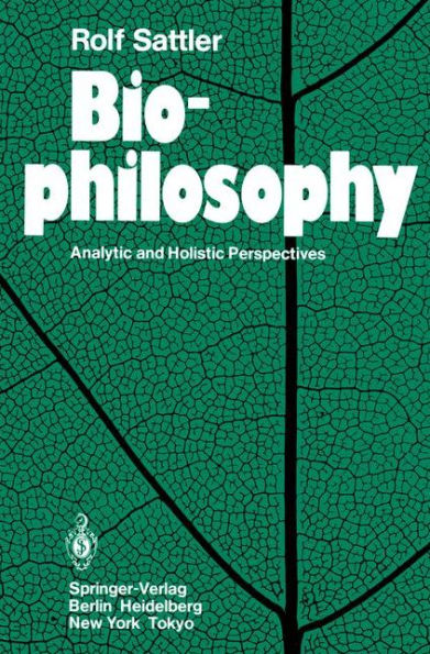 Biophilosophy: Analytic and Holistic Perspectives