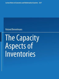 Title: The Capacity Aspect of Inventories, Author: Roland Bemelmans